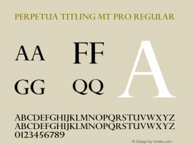 PerpetuaTitlingMTPro-Regular Version 1.000;PS 001.000;hotconv 1.0.38 Font Sample