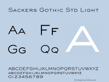 SackersGothicStd-Light Version 1.014;PS 001.000;Core 1.0.38;makeotf.lib1.6.5960 Font Sample