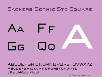 SackersGothicStd-Square Version 1.014;PS 001.000;Core 1.0.38;makeotf.lib1.6.5960 Font Sample