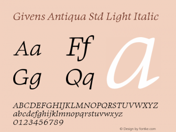 Givens Antiqua Std Light Italic Version 1.00 Font Sample