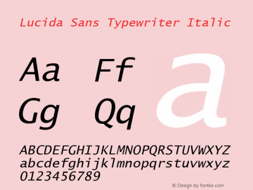 Lucida Sans Typewriter Italic Version 1.00 Font Sample