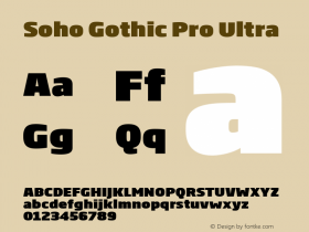 Soho Gothic Pro Ultra Version 1.000 Font Sample