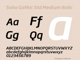 Soho Gothic Std Medium Italic Version 1.100 Font Sample