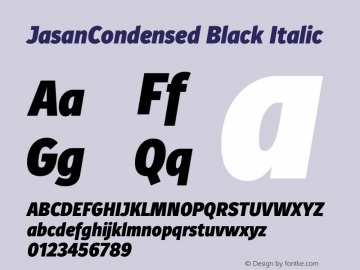 JasanCondensed-BlackItalic Version 1.000图片样张