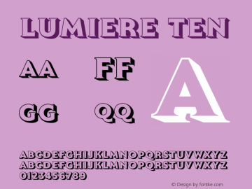 Lumiere Ten Version 1.000;PS 001.000;hotconv 1.0.88;makeotf.lib2.5.64775图片样张