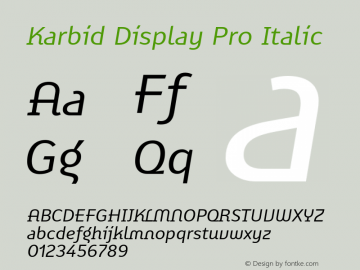 KarbidDisplayPro-Italic Version 7.504; 2011; Build 1021 Font Sample