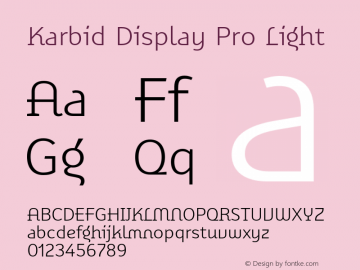 KarbidDisplayPro-Light Version 7.504; 2011; Build 1021 Font Sample