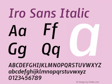 Iro Sans Slanted Version 1.001;PS 001.001;hotconv 1.0.88;makeotf.lib2.5.64775 Font Sample