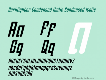 Darklighter Condensed Italic Version 1.1; 2018图片样张