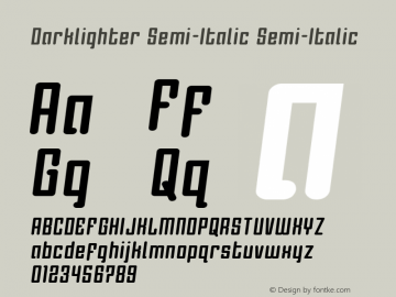 Darklighter Semi-Italic Version 1.1; 2018图片样张