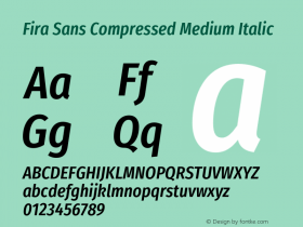 Fira Sans Compressed Medium Italic Version 4.301;PS 004.301;hotconv 1.0.88;makeotf.lib2.5.64775图片样张