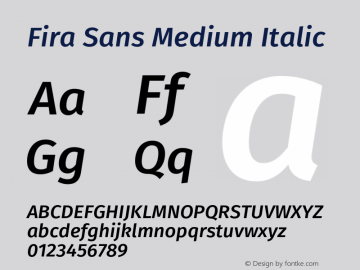 Fira Sans Medium Italic Version 4.301;PS 004.301;hotconv 1.0.88;makeotf.lib2.5.64775图片样张