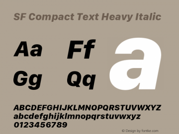 SF Compact Text Heavy Italic Version 1.00 December 6, 2016, initial release Font Sample