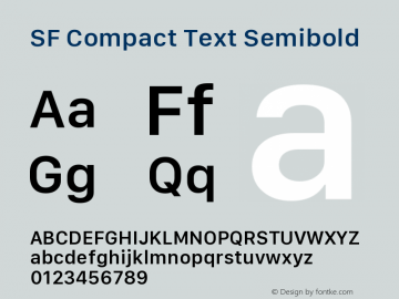 SF Compact Text Semibold Version 1.00 December 6, 2016, initial release Font Sample