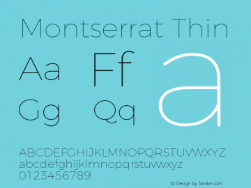 Montserrat-Thin Version 3.100;PS 003.100;hotconv 1.0.88;makeotf.lib2.5.64775 Font Sample