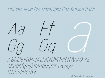 UniversNextPro-UltLtCondIt Version 1.00 Font Sample