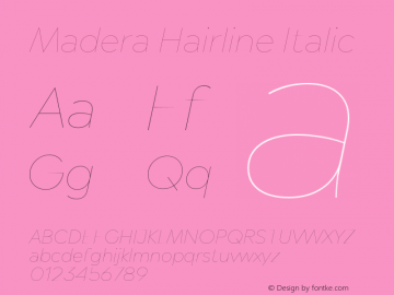 Madera Hairline Italic Version 1.1 Font Sample