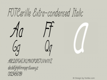 FOTCerille-ExtracondensedItalic Version 1.000 Font Sample