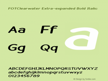 FOTClearwater-ExtraexpandedBoldIt Version 1.500 Font Sample