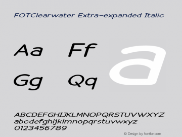 FOTClearwater-ExtraexpandedItalic Version 1.500 Font Sample