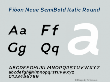 FibonNeue-SemiBoldItalicRound Version 1.0图片样张