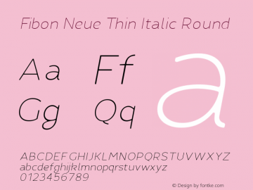 Fibon Neue Thin Italic Round Version 1.0图片样张