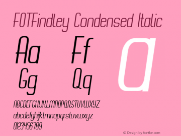 FOTFindley-CondensedItalic Version 1.000 Font Sample