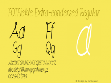 FOTFickle-ExtracondensedRegular Version 1.000 Font Sample