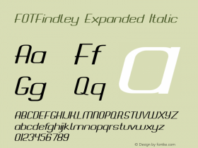 FOTFindley-ExpandedItalic Version 1.000 Font Sample