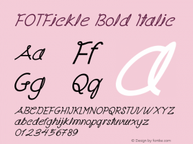 FOTFickle-BoldItalic Version 1.000 Font Sample