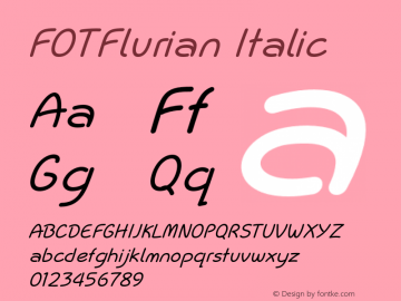 FOTFlurian-Italic Version 1.000 Font Sample
