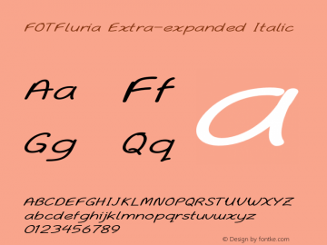 FOTFluria-ExtraexpandedItalic Version 1.000 Font Sample