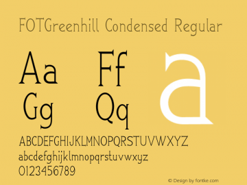 FOTGreenhill-CondensedRegular Version 1.000 Font Sample