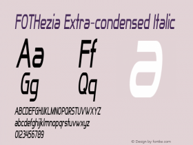 FOTHezia-ExtracondensedItalic Version 1.000 Font Sample