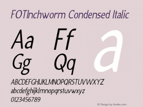 FOTInchworm-CondensedItalic Version 1.000 Font Sample