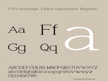 FOTLuminage-ExtraexpandedRegular Version 1.000 Font Sample