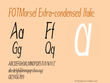 FOTMorsel-ExtracondensedItalic Version 1.000 Font Sample