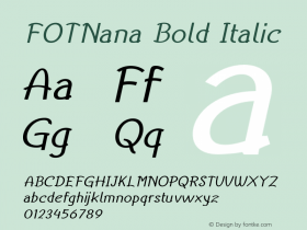 FOTNana-BoldItalic Version 1.000 Font Sample