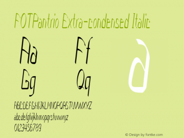 FOTPantrio-ExtracondensedItalic Version 1.000 Font Sample