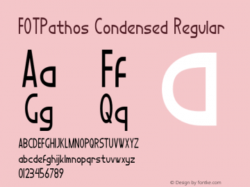 FOTPathos-CondensedRegular Version 1.000 Font Sample