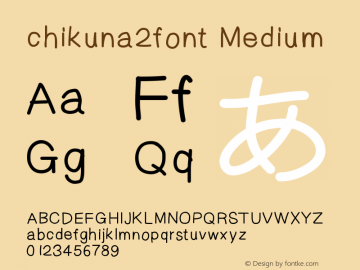 chikuna2font Medium Version 001.000图片样张