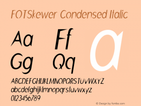 FOTSkewer-CondensedItalic Version 1.000 Font Sample