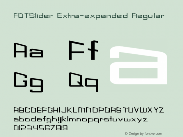 FOTSlider-ExtraexpandedRegular Version 1.000 Font Sample