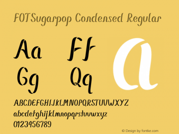 FOTSugarpop-CondensedRegular Version 1.000 Font Sample