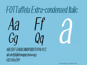 FOTTaffeta-ExtracondensedItalic Version 1.000 Font Sample