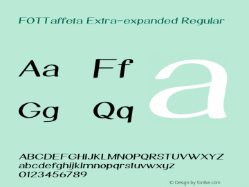 FOTTaffeta-ExtraexpandedRegular Version 1.000 Font Sample