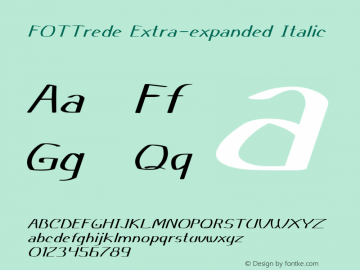 FOTTrede-ExtraexpandedItalic Version 1.000 Font Sample