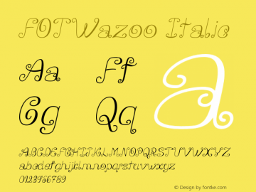 FOTWazoo-Italic Version 1.000 Font Sample