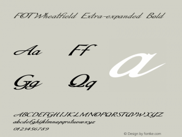 FOTWheatfield-ExtraexpandedBold Version 1.000 Font Sample