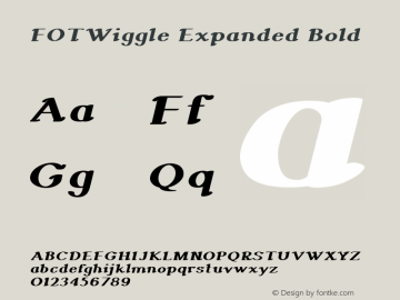 FOTWiggle-ExpandedBold Version 1.000 Font Sample